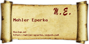 Mehler Eperke névjegykártya